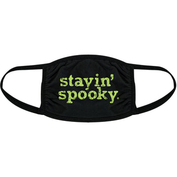 Stayin Spooky Face Mask Mask