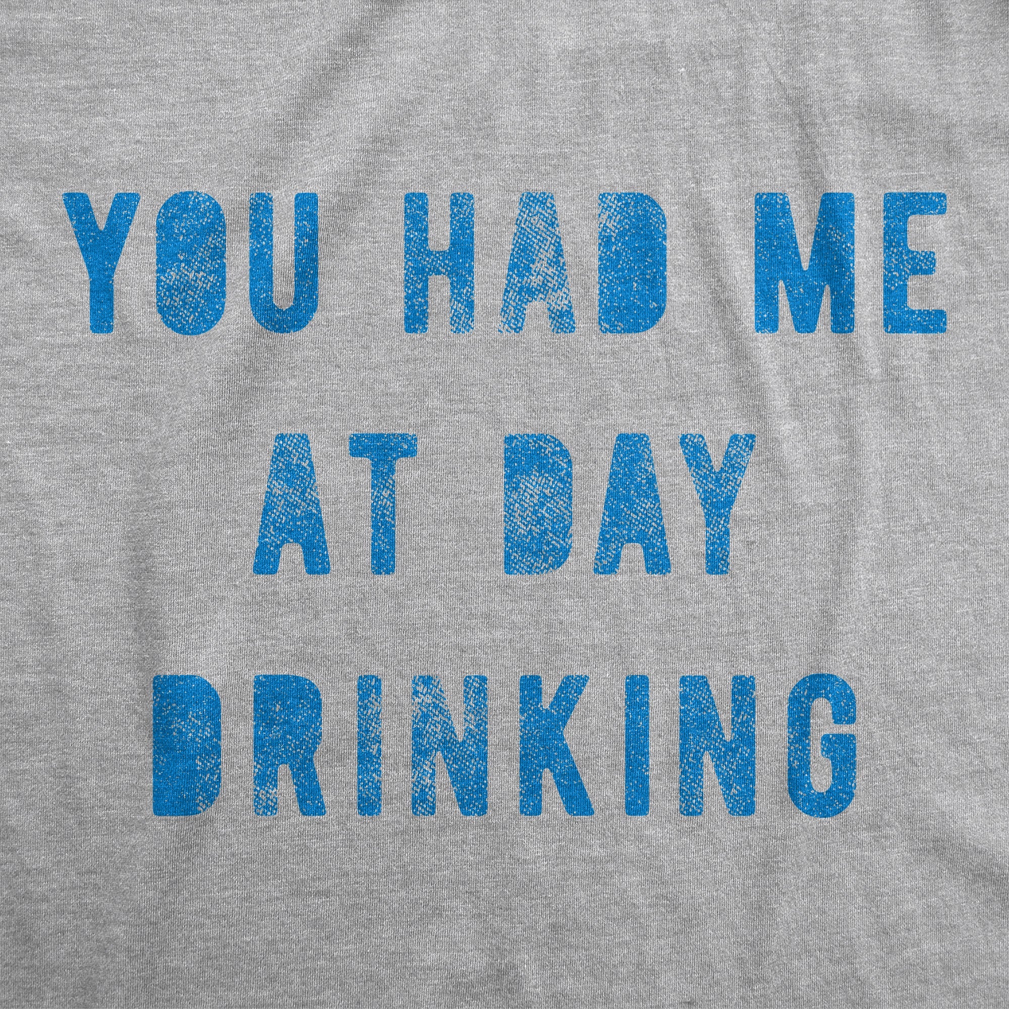 You Had Me At Day Drinking Women's Tank Top