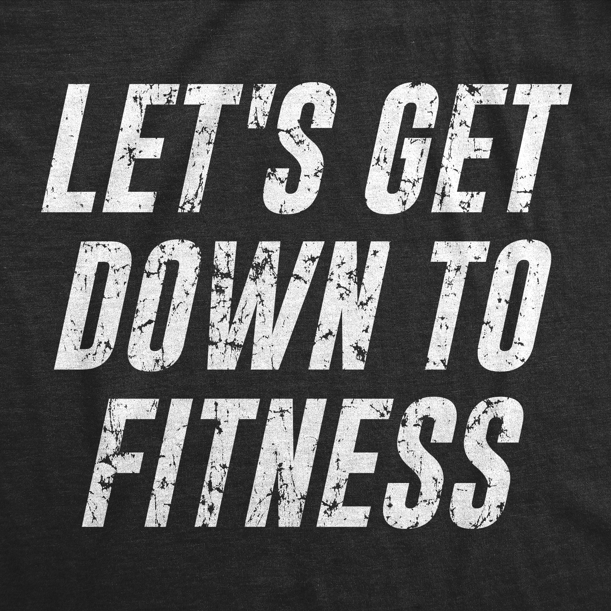 Let's Get Down To Fitness Women's Tank Top