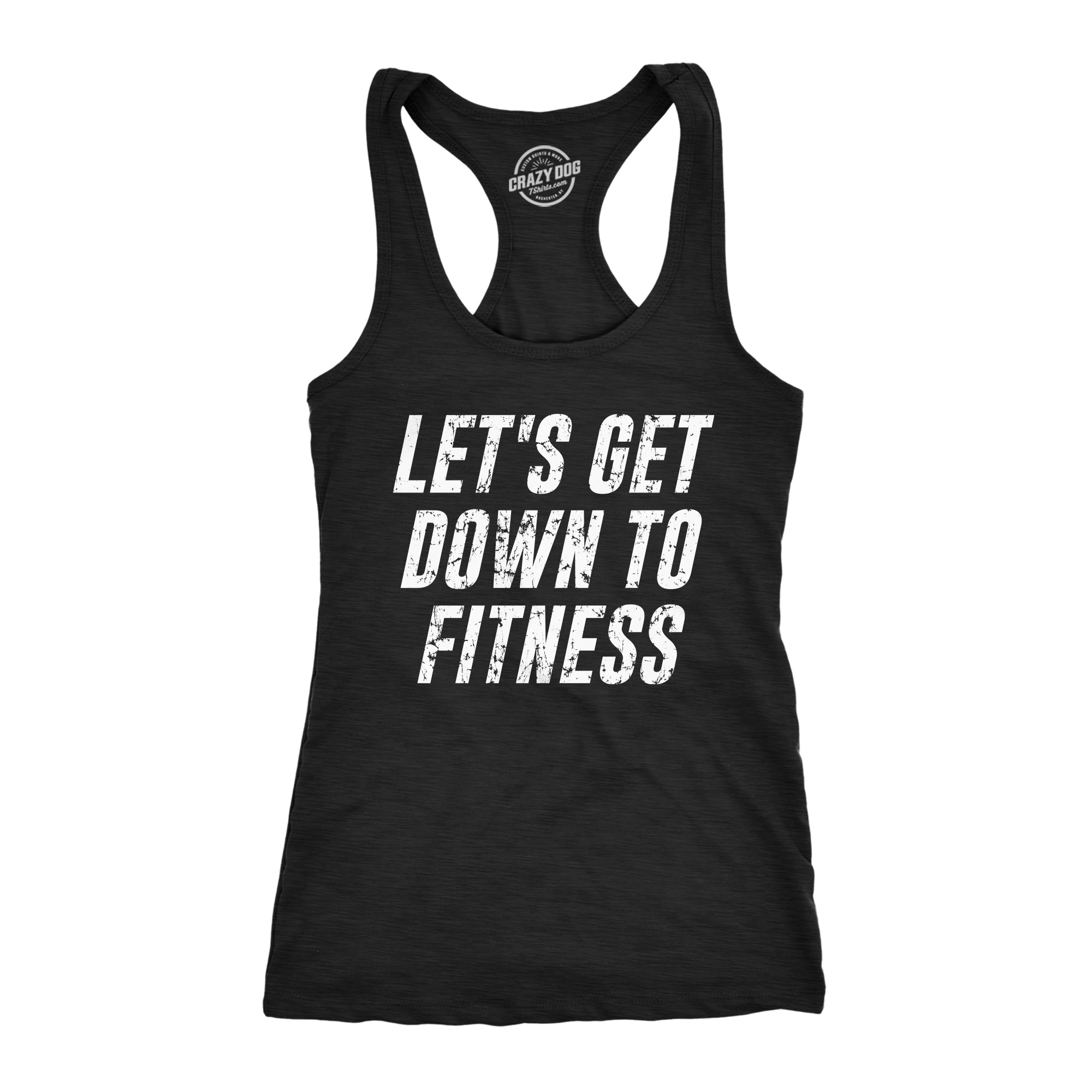 Let's Get Down To Fitness Women's Tank Top