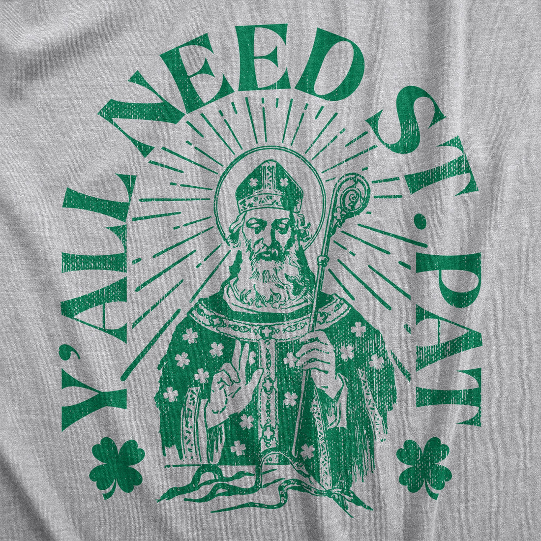 Yall Need St Pat Hoodie