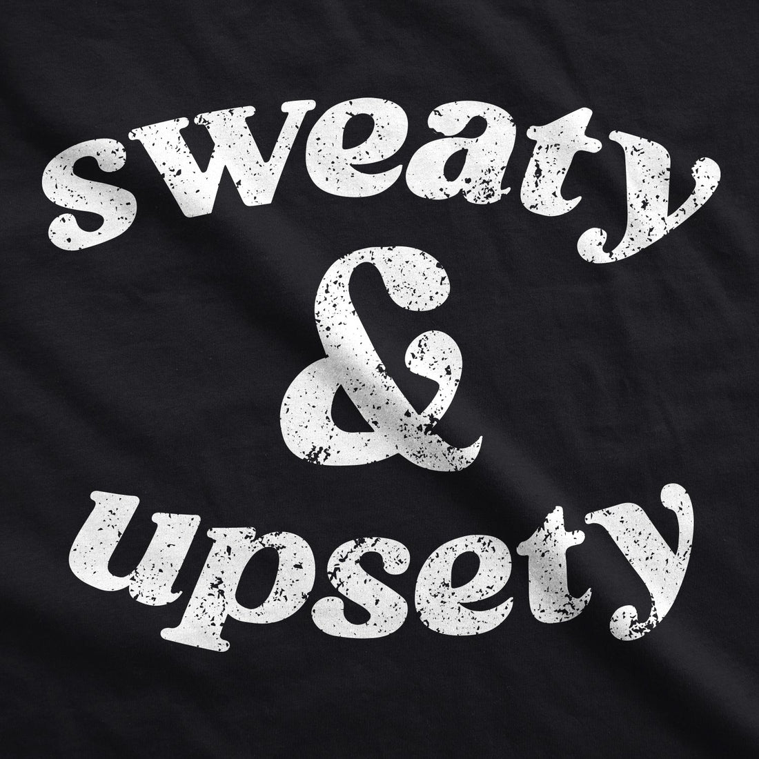 Sweaty And Upsety Women's Tank Top