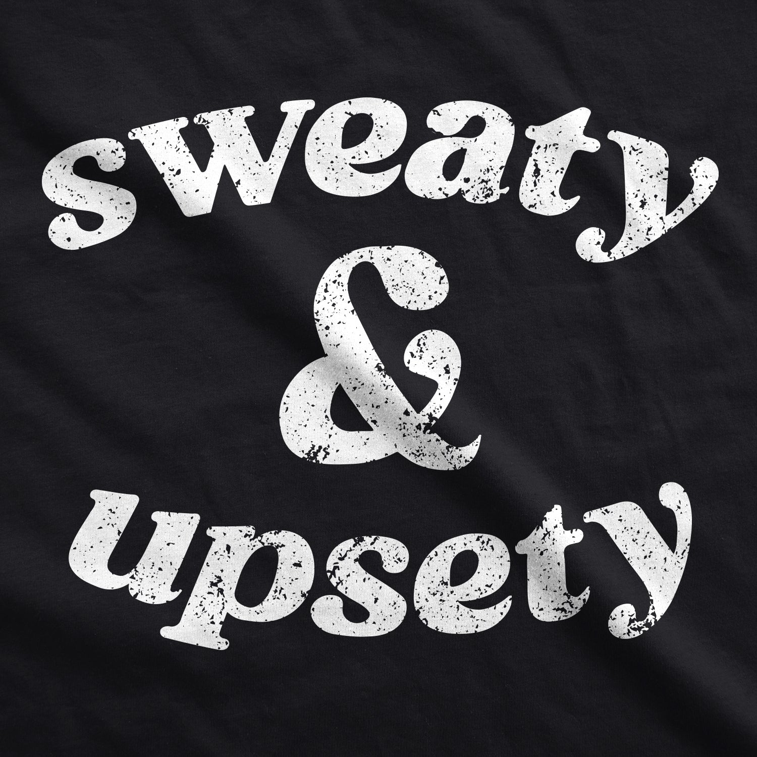 Sweaty And Upsety Women's Tank Top